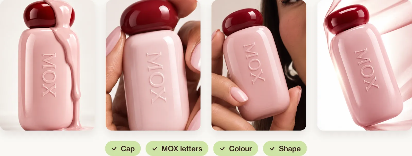 The bottle cropped from four different frames, the pour, the hand, the model and the fabric, with ticks for the cap, the MOX letters, the colour and the shape all matching.