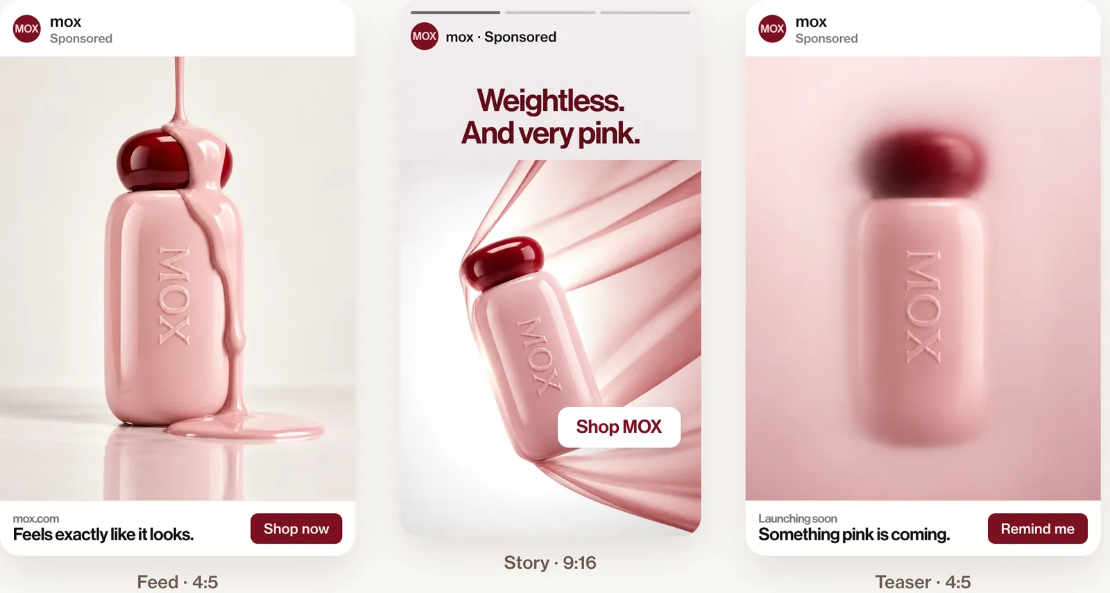 Three ads made from the frames: a 4:5 feed ad with lotion pouring over the bottle and the headline "Feels exactly like it looks", a 9:16 story with the bottle in sheer fabric and the headline "Weightless. And very pink.", and a teaser with the bottle in soft focus and the words "Something pink is coming".